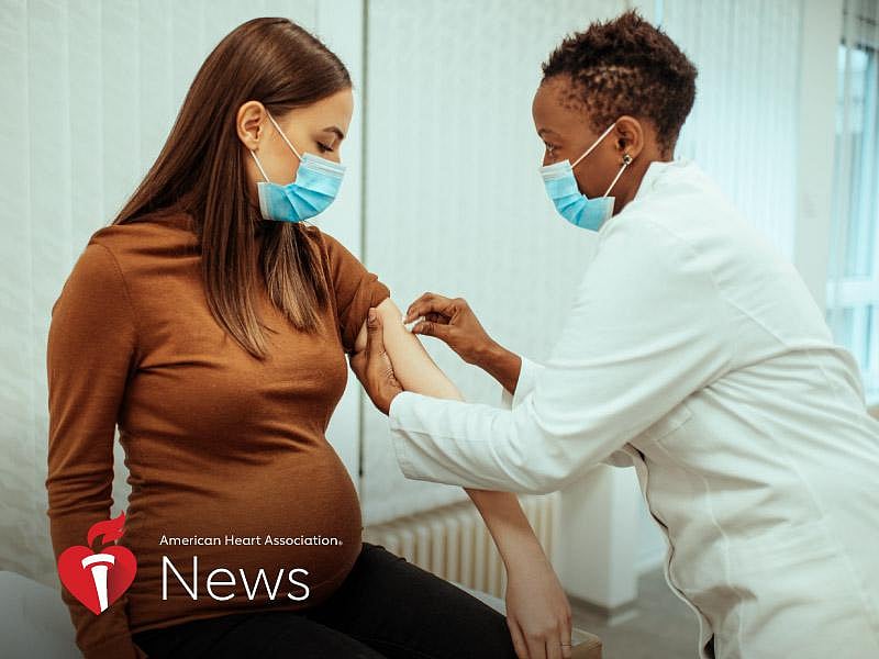 AHA News: What Doctors Say About Pregnancy, Vaccines and COVID-19