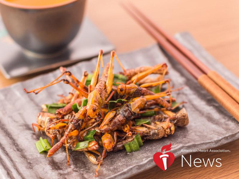 AHA News: Eating the Right Insects Can Provide Nutrition … And Might Be Good for the Planet